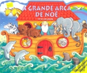 A Grande Arca de Noé
