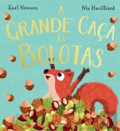 A Grande Caça às Bolotas