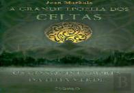 A Grande Epopeia dos Celtas I