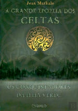 Bertrand.pt - A Grande Epopeia dos Celtas I