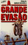 A Grande Evasão
