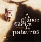 A Grande Fábrica de Palavras