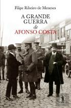A Grande Guerra de Afonso Costa