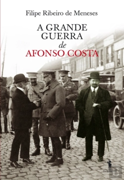 Bertrand.pt - A Grande Guerra De Afonso Costa