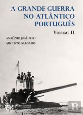 A Grande Guerra no Atlântico Português