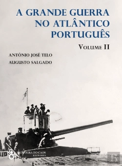 Bertrand.pt - A Grande Guerra no Atlântico Português