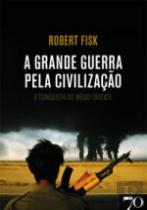 A Grande Guerra pela Civilização