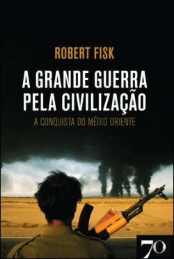 Bertrand.pt - A Grande Guerra pela Civilização