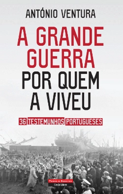 Bertrand.pt - A Grande Guerra por Quem a Viveu