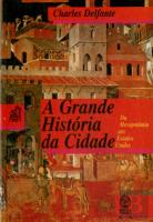 A Grande História da Cidade