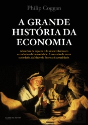 A Grande História da Economia