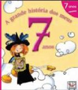 Bertrand.pt - A Grande História dos Meus 7 Anos