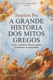 A Grande História dos Mitos Gregos