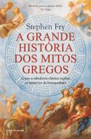A Grande História dos Mitos Gregos