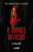 A Grande Invasão - O Islão
