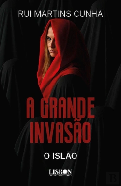 Bertrand.pt - A Grande Invasão - O Islão