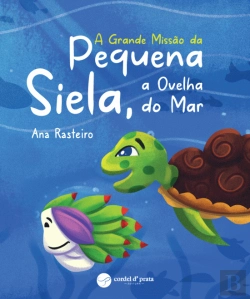Bertrand.pt - A Grande Missão da Pequena Siela, a Ovelha do Mar