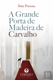 A Grande Porta da Madeira de Carvalho