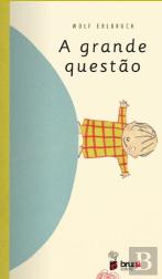A Grande Questão