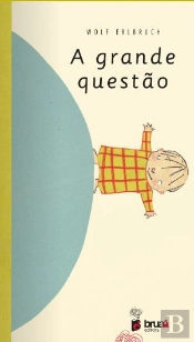 A Grande Questão