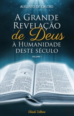 Bertrand.pt - A Grande Revelação de Deus à Humanidade Deste Século - Vol I