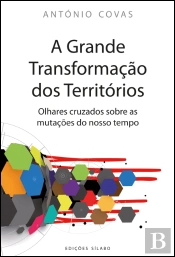 A Grande Transformação dos Territórios