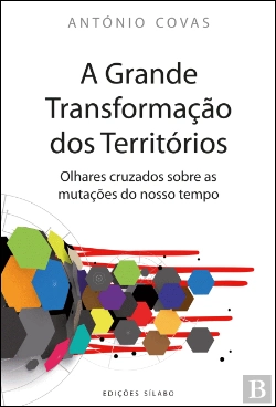 Bertrand.pt - A Grande Transformação dos Territórios