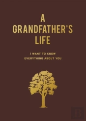 A Grandfather'S Life