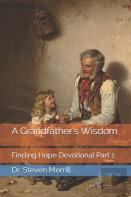 A Grandfather'S Wisdom