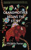 A Grandmother Begins The Story