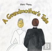 A Grandmother'S Tale