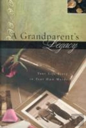 A Grandparent'S Legacy