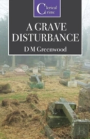 A Grave Disturbance