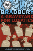 A Graveyard For Lunatics
