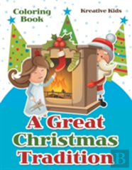 A Great Christmas Tradition Coloring Book