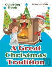A Great Christmas Tradition Coloring Book