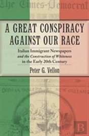 A Great Conspiracy Against Our Race