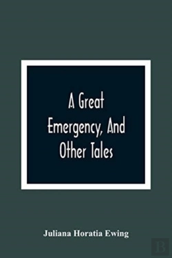 Bertrand.pt - A Great Emergency, And Other Tales