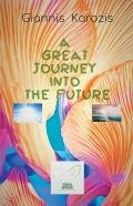 A Great Journey Into The Future