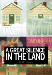 A Great Silence In The Land
