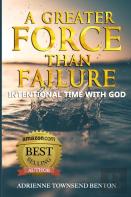 A Greater Force Than Failure