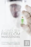 A Greater Freedom