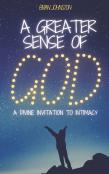 A Greater Sense Of God