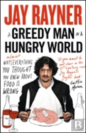 A Greedy Man In A Hungry World