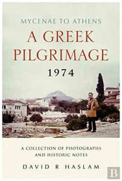 Bertrand.pt - A Greek Pilgrimage 1974 - Mycenae To Athens