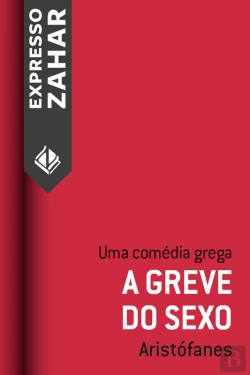 Bertrand.pt - A Greve Do Sexo (Lisístrata)