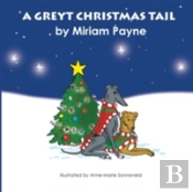 A Greyt Christmas Tail