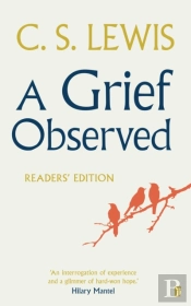 A Grief Observed (Readers' Edition)