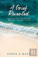 A Grief Revealed
