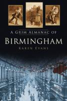 A Grim Almanac Of Birmingham